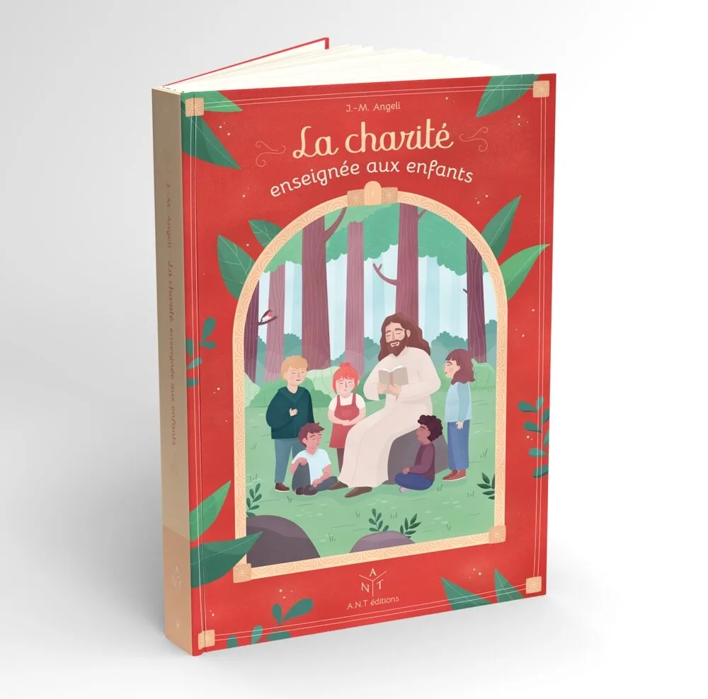 La charité enseignée aux enfants - J.-M. Angeli (nouvelle édition)